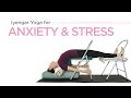 Iyengar Yoga for Anxiety and Stress