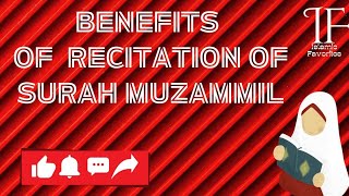 Why should we recite Surah Muzammil l Unlocking the 9 Profound Benefits of Reciting Surah Muzammil