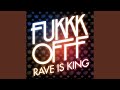 Rave Is King