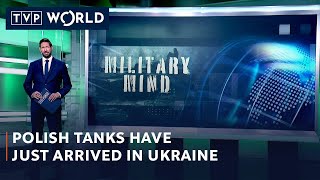 Polish tanks have just arrived in Ukraine | Military Mind – TVP World