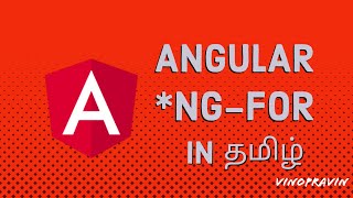 ngFor in Angular | Tamil Techie VinoPravin