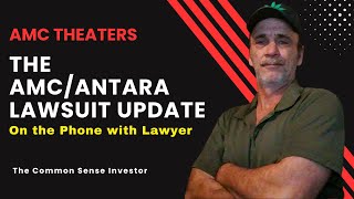 Call to Lawyer About Antara Lawsuit | An AMC Squeeze Update