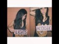 LIGHTS - River (Acoustic Version)