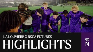 HIGHLIGHTS U23: La Louvière - RSCA Futures | 2024-2025