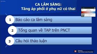 CASE LÂM SÀNG: TĂNG ÁP ĐỘNG MẠCH PHỔI Ở PHỤ NỮ CÓ THAI