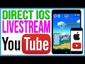 Directly Livestream Your iPhone Screen to Youtube. No PC. No Jailbreak. Free! 2017