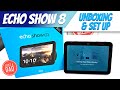 Echo Show 8 UNBOXING & How to Setup for First Time