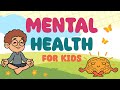 Mental Health For Kids – Positive Habits For Good Mental Health