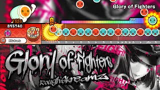 Glory of Fighters / RoughSkreamZ【創作譜面】【TJAPlayer3-Develop】