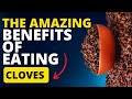 WHAT WILL HAPPEN IF YOU EAT CLOVES DAILY \ Amazing Benefits of Eating Cloves Every Day