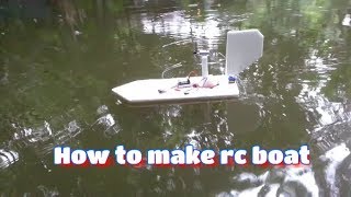 How to make a RC boat - Home made rc air boat - 180 motor boat - Amazing rc boat