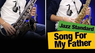 Song For My Father  Played On Alto And Tenor Sax From Sax School