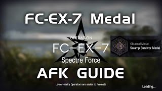 FC-EX-7 Medal | AFK Guide | What The Firelight Casts | 【Arknights】