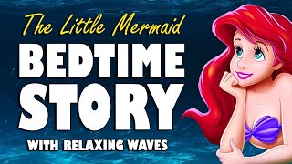 The Little Mermaid (Complete audiobook with wave sounds) | ASMR Bedtime Story (Male Voice)