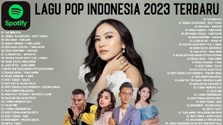Lagu Pop Terbaru 2023 TikTok Viral TOP Hits Spotif...
