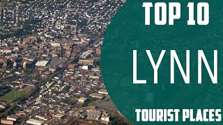 Top 10 Best Tourist Places to Visit in Lynn, Massachusetts | USA - English