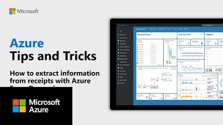 How to extract information from receipts with Azure Form Recognizer | Azure Tips and Tricks