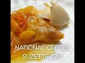 Crepes Suzette Day