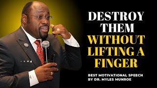 Destroy Negativity Without Breaking Your Peace||#MylesMunroe, #Motivation, #Inspiration