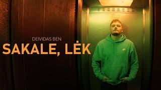 DEIVIDAS BEN - SAKALE, LĖK (COVER)