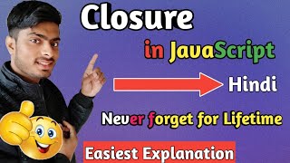 javascript closure tutorial ( Closures Explained ) | javascript closure in hindi