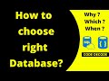 How to choose RIGHT DATABASE ? | Type of Database | Code Decode | System Design Interview Question