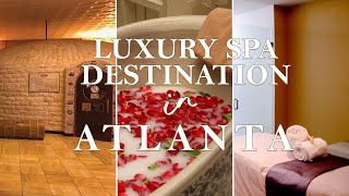 5 Luxury Spa Destinations in Atlanta for the Luxury Lifestyle Planner