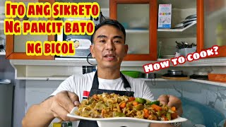 ITO ANG SIKRETO NG PANCIT BATO NG BICOL, ||THE ORIGINAL PANCIT BATO RECIPE