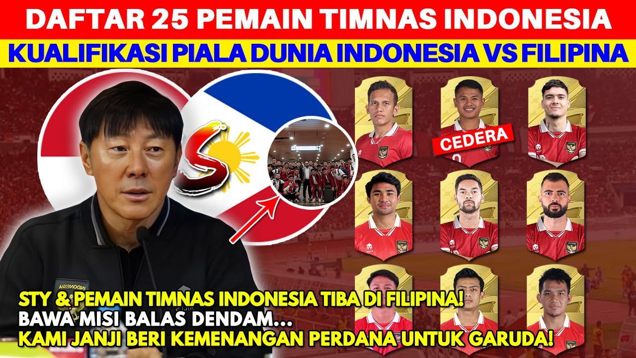 TIBA DI MANILA! Ini Daftar 25 Pemain Timnas Indonesia Vs Filipina Di ...