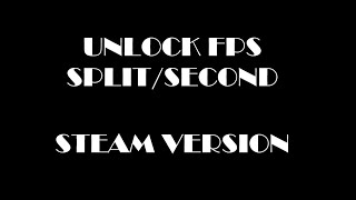 SplitSecond Unlock 60 FPS | Just Steam version