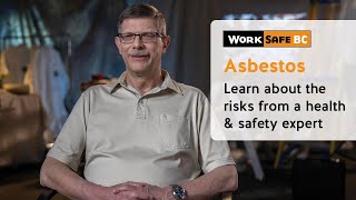 Asbestos Learning Series (Full-length version) | WorkSafeBC