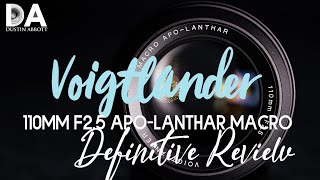 Voigtländer 110mm F2.5 APO Macro Definitive Review | 4K