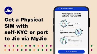 Get Physical Jio SIM Online with Self-KYC (sKYC) or Port your Existing Number using MyJio App