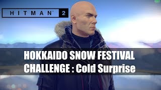 HITMAN 2: Snow Festival / Cold Surprise / Challenge