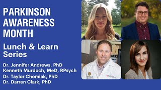 Parkinson Awareness Month Lunch \u0026 Learn Speaker Series webinar - April 27