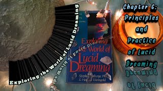 Exploring the World of Lucid Dreaming (Chapter 6: Principles and Practice of Lucid Dreaming)