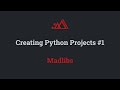 Creating Python Projects #1 - MadLibs