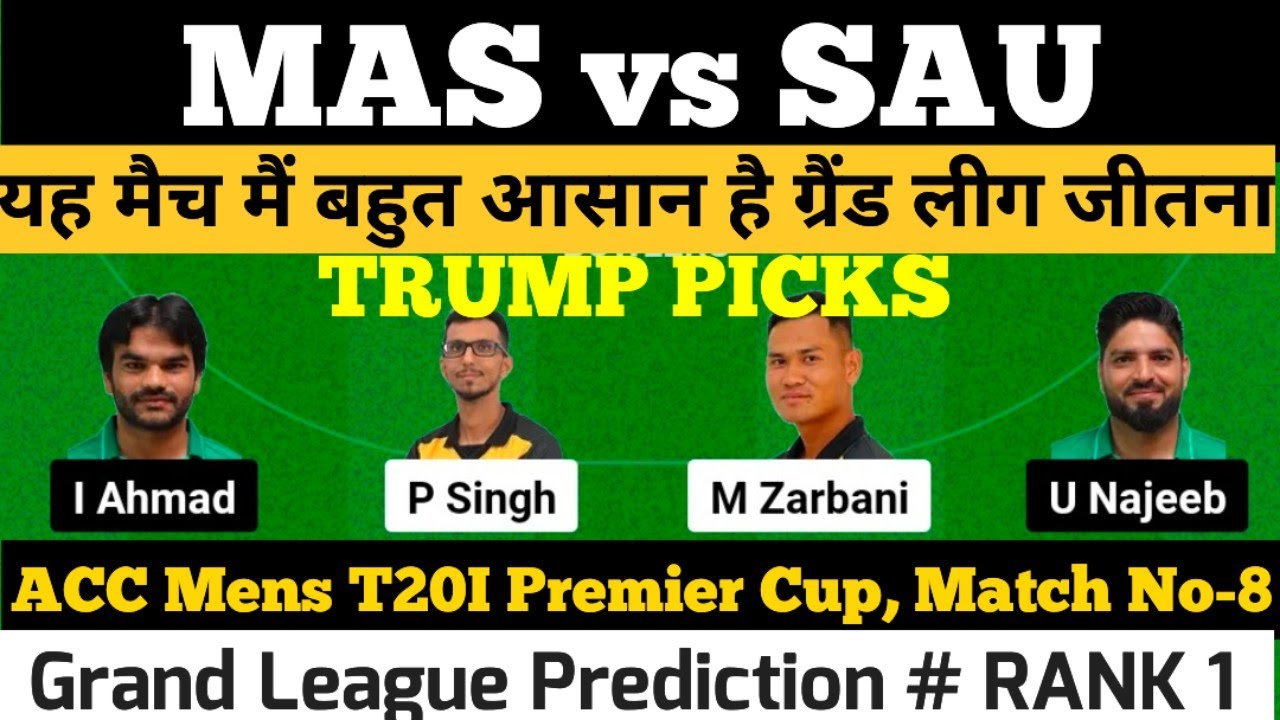 MAS Vs SAU Dream11 Prediction, MAL Vs SAU Dream11 Prediction, Malaysia ...