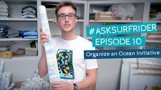Ask #10 - How to organize an Ocean Initiative? - Surfrider Foundation Europe