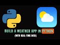 Create a Weather App Using Python + API (No Experience Needed!)