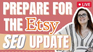 How to PREPARE for the Etsy SEO Keyword Description UPDATE - The Friday Bean Coffee Meet