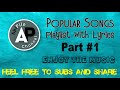 Popular Songs Playlist with Lyrics - Part 1 (tracks on descriptions)