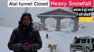 Today Heavy Snowfall In Manali || अचानक से हुई मनाली में भारी बर्फबारी || Atal tunnel Closed || Snow