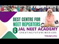 Best Centre for NEET Repeaters | JAL NEET ACADEMY | Testimonial 1 | Anbodu JAL