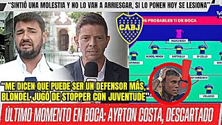 📢😱¡EL BOCA de GAGO ARRANCA La COPA con CAMBIOS! Ayrton Costa AFUERA❌¿Linea de 3 con BLONDEL?