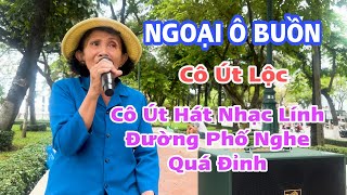 Ngoại Ô Buồn - Cô Út Lộc - Hát Nhạc Lính Nghe Quá Đỉnh - Bài Nào Cô Hát Cũng Hay