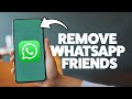 How To Delete WhatsApp Contacts 2025 (iPhone & Android)
