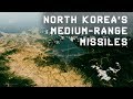 North Korea's Medium-Range Missiles