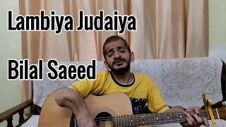 Lambiya Judaiya | Bilal Saeed | Desi Music Factory | Guitar Cover by Ramanuj Mishra