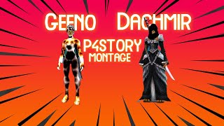 Dachmir \u0026 Geeno - P4Story | 4Story - Montage